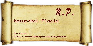 Matuschek Placid névjegykártya